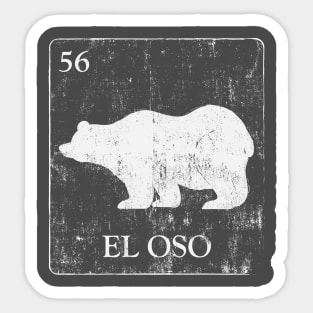 El Oso Loteria inspired tee Sticker